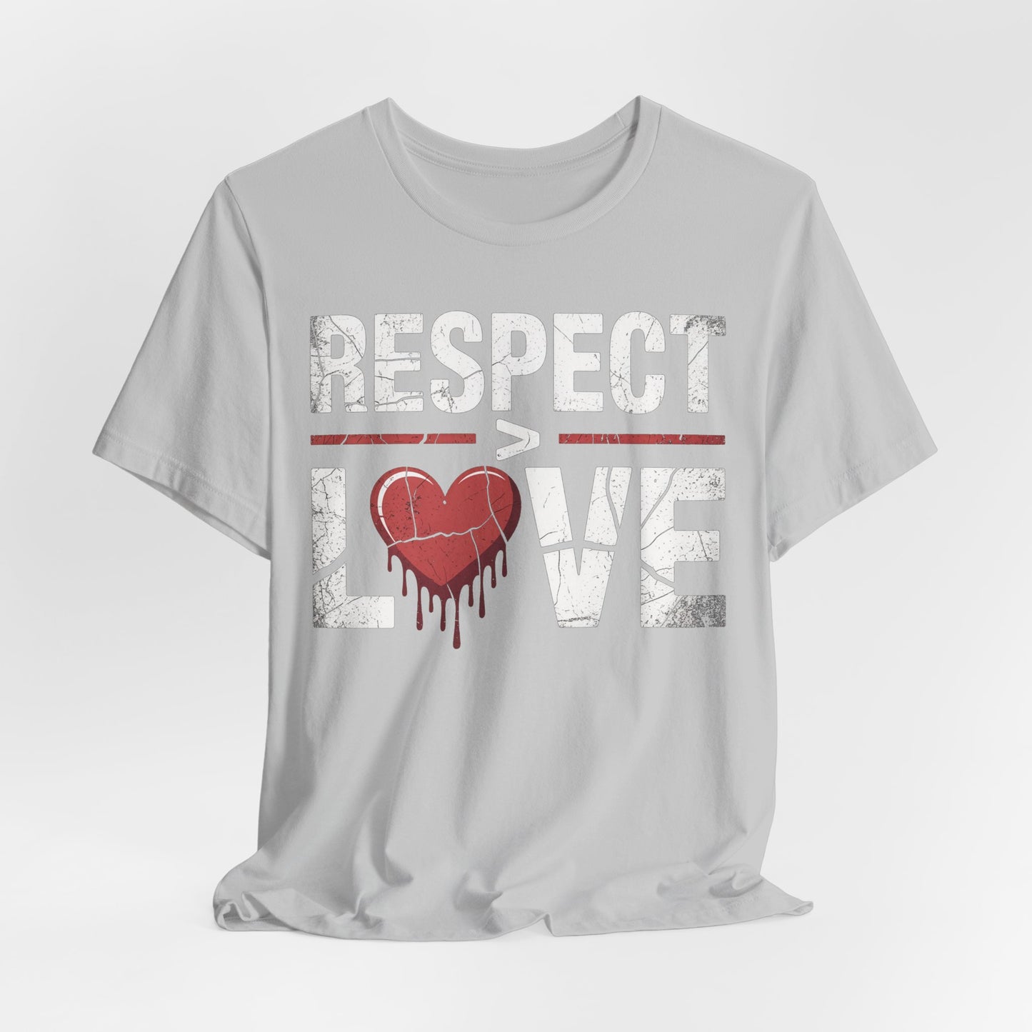 Respect > Love | Unisex Jersey Short Sleeve Tee
