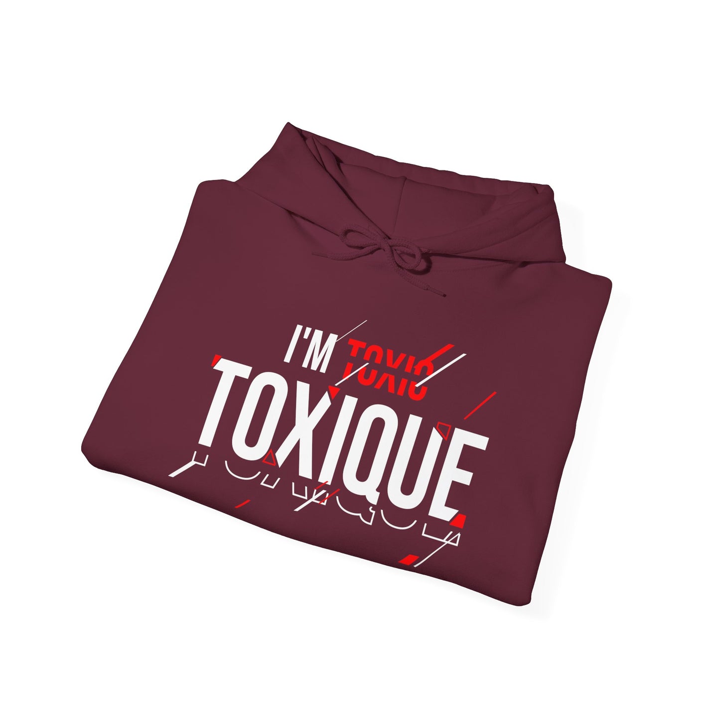 I'm Not Toxique Unisex Heavy Blend™ Hooded Sweatshirt