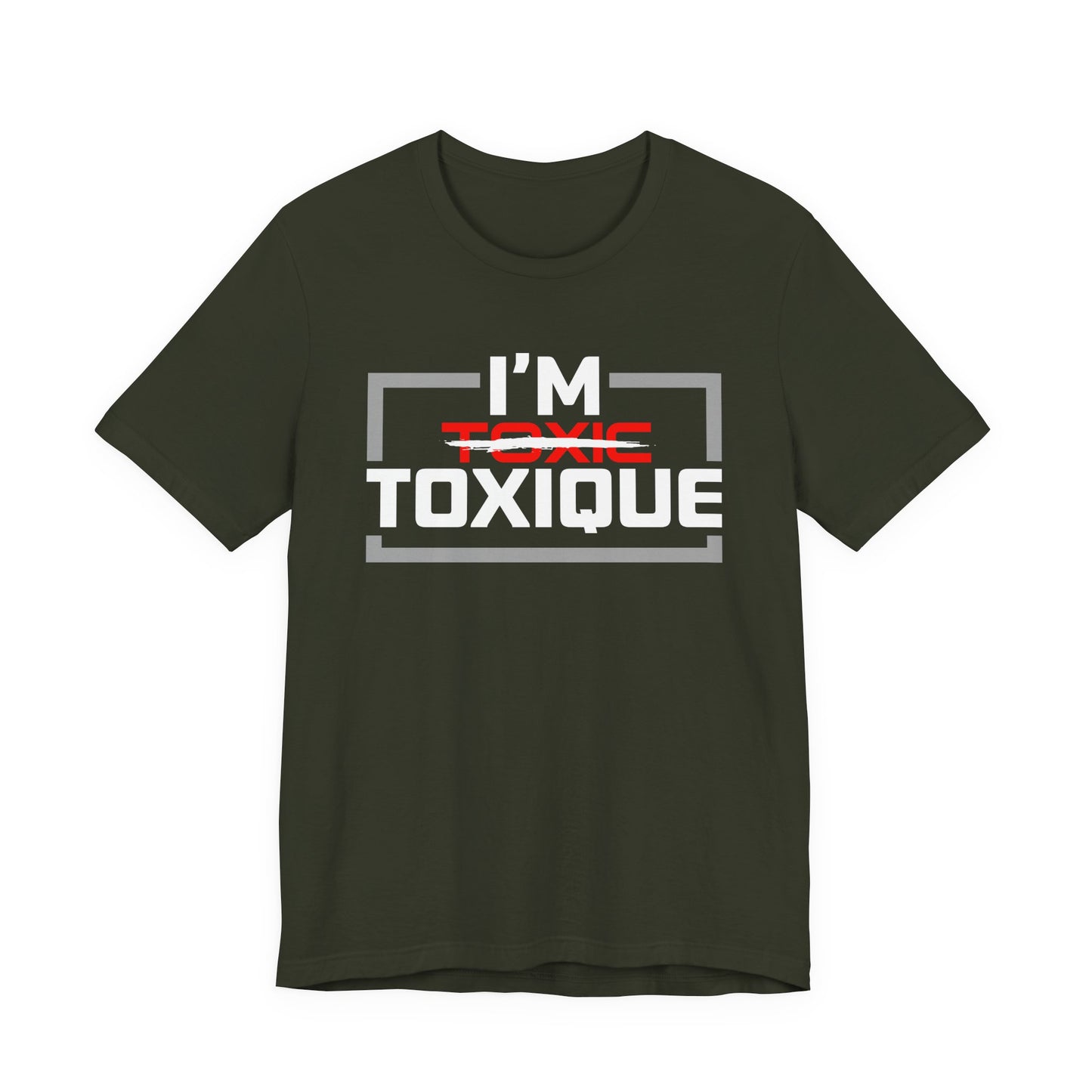 I'm Toxique (Squared) | Unisex Short Sleeve Tee