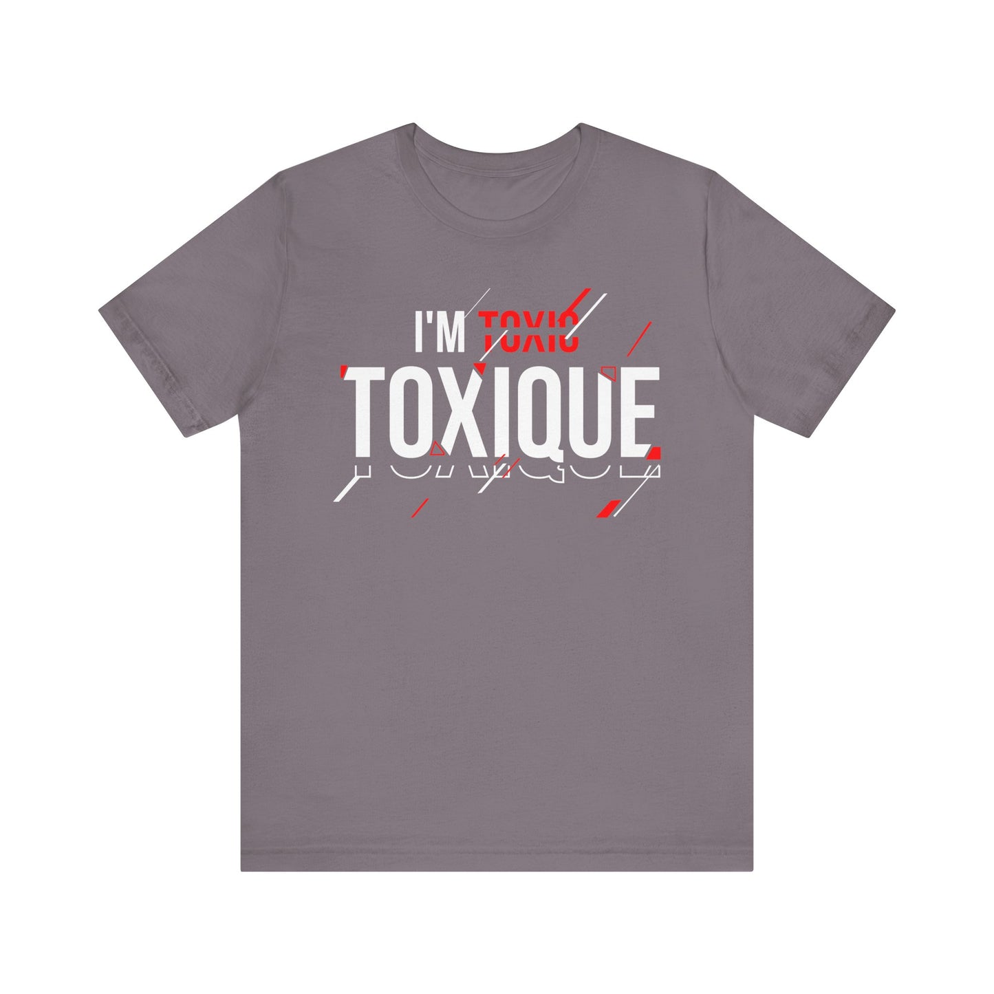 I'm Toxique (Toxic Rain) | Unisex Short Sleeve Tee
