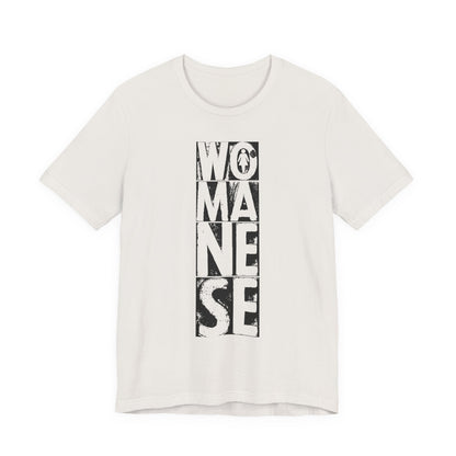 WOMANESE | Unisex Short Sleeve Tee