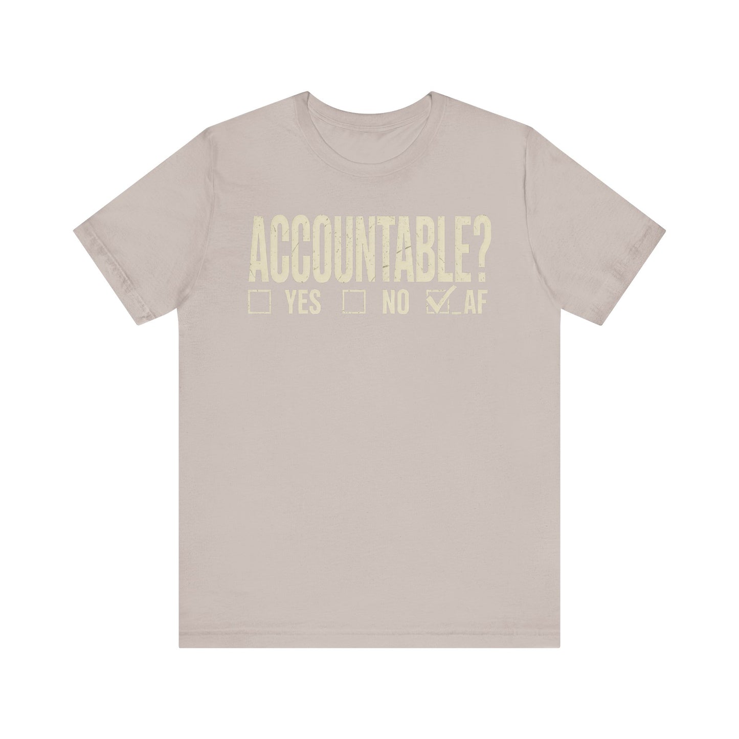 Accountable AF | Unisex Jersey Short Sleeve Tee