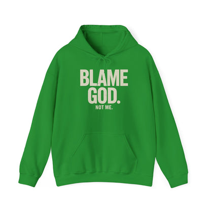 Blame God (Not Me) | Unisex Heavy Blend™ Hooded Sweatshirt