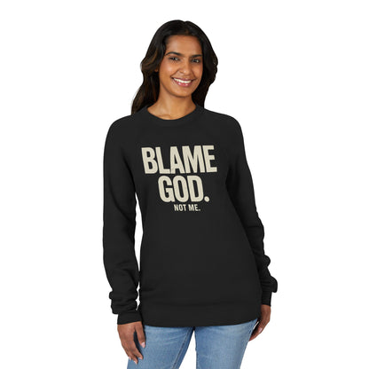 Blame God (Not Me) | Unisex Sponge Fleece Raglan Sweatshirt