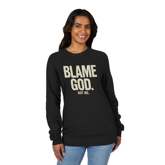 Blame God (Not Me) | Unisex Sponge Fleece Raglan Sweatshirt