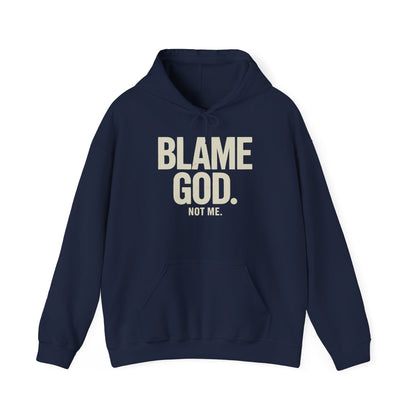 Blame God (Not Me) | Unisex Heavy Blend™ Hooded Sweatshirt