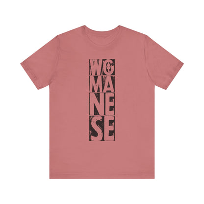 WOMANESE | Unisex Short Sleeve Tee