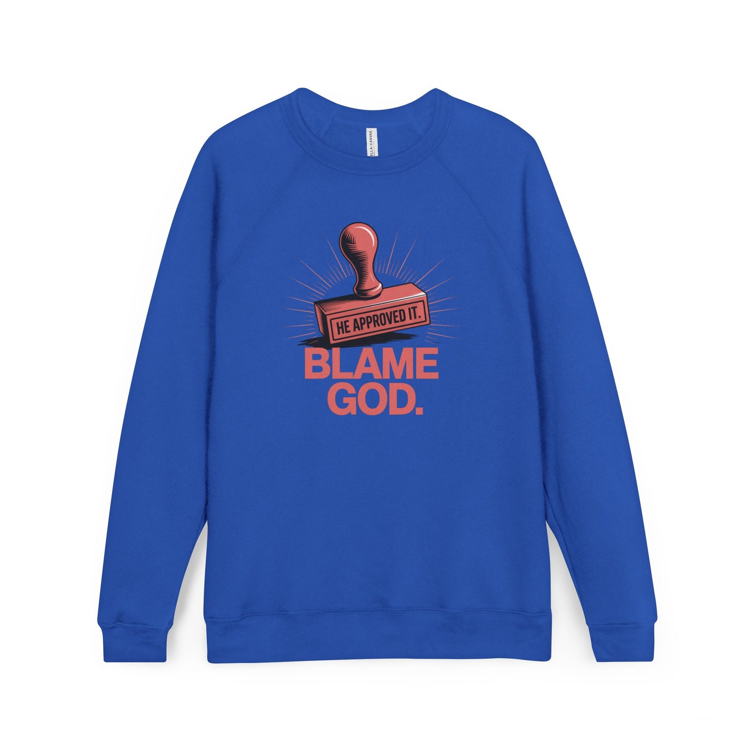 Blame God (Stamp) | Unisex Sponge Fleece Raglan Sweatshirt