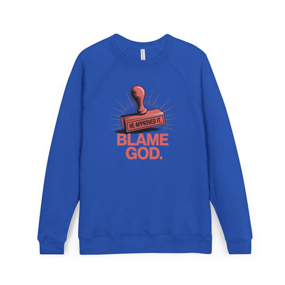 Blame God (Stamp) | Unisex Sponge Fleece Raglan Sweatshirt
