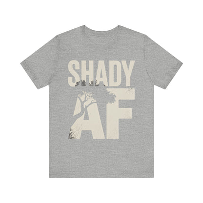 Shady AF | Unisex Jersey Short Sleeve Tee