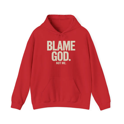 Blame God (Not Me) | Unisex Heavy Blend™ Hooded Sweatshirt