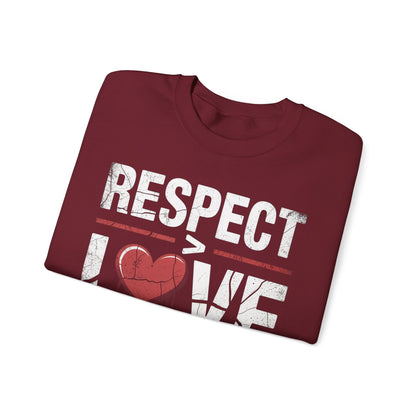 Respect > Love | Unisex Heavy Blend™ Crewneck Sweatshirt