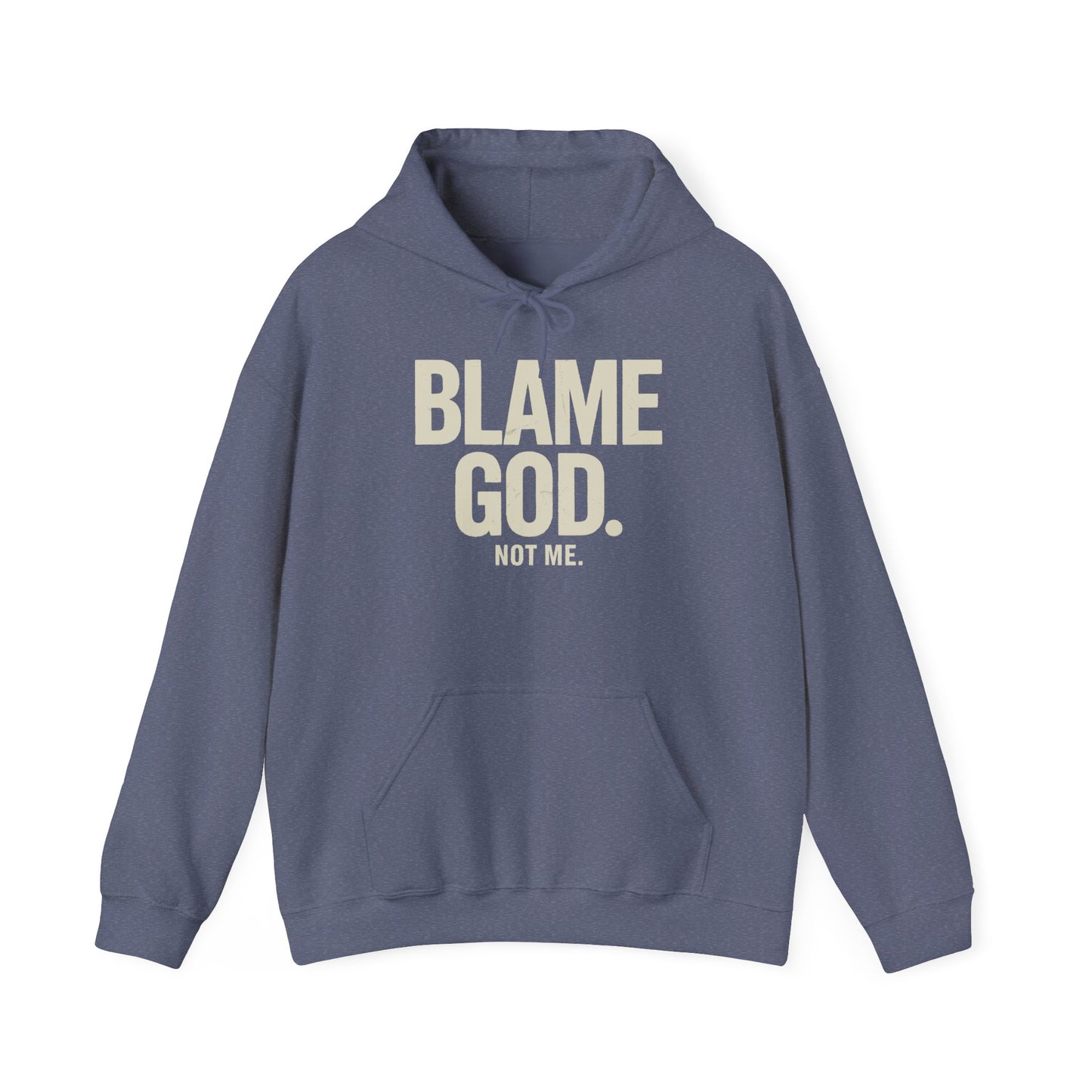 Blame God (Not Me) | Unisex Heavy Blend™ Hooded Sweatshirt