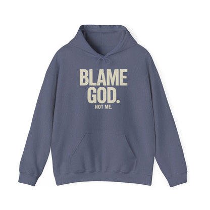 Blame God (Not Me) | Unisex Heavy Blend™ Hooded Sweatshirt