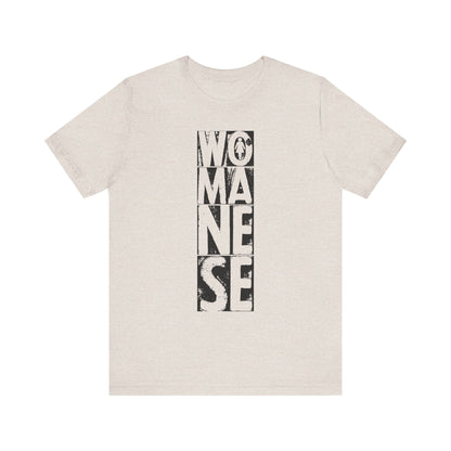 WOMANESE | Unisex Short Sleeve Tee