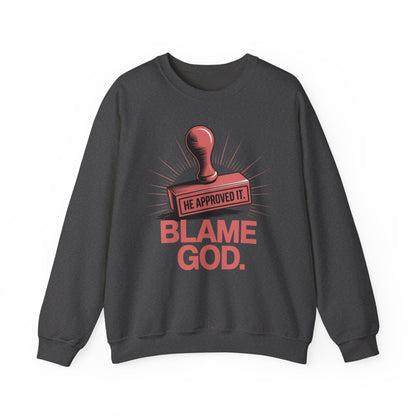 Blame God (Stamp) | Unisex Heavy Blend™ Crewneck Sweatshirt