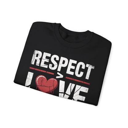 Respect > Love | Unisex Heavy Blend™ Crewneck Sweatshirt