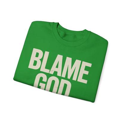 Blame God (Not Me) | Unisex Heavy Blend™ Crewneck Sweatshirt