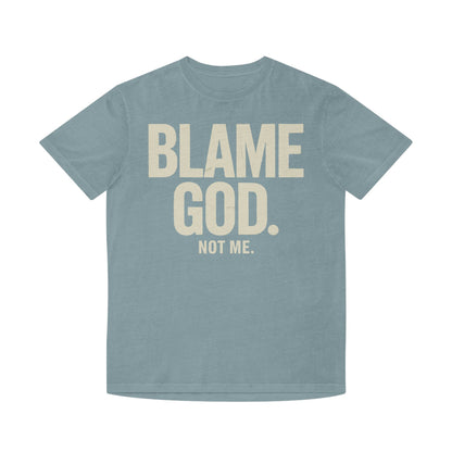 Blame God (Not Me) | Unisex Faded Shirt