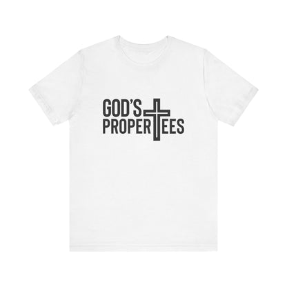 God's Propertees Unisex Jersey Short Sleeve Tee