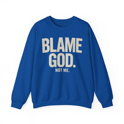 Blame God (Not Me) | Unisex Heavy Blend™ Crewneck Sweatshirt