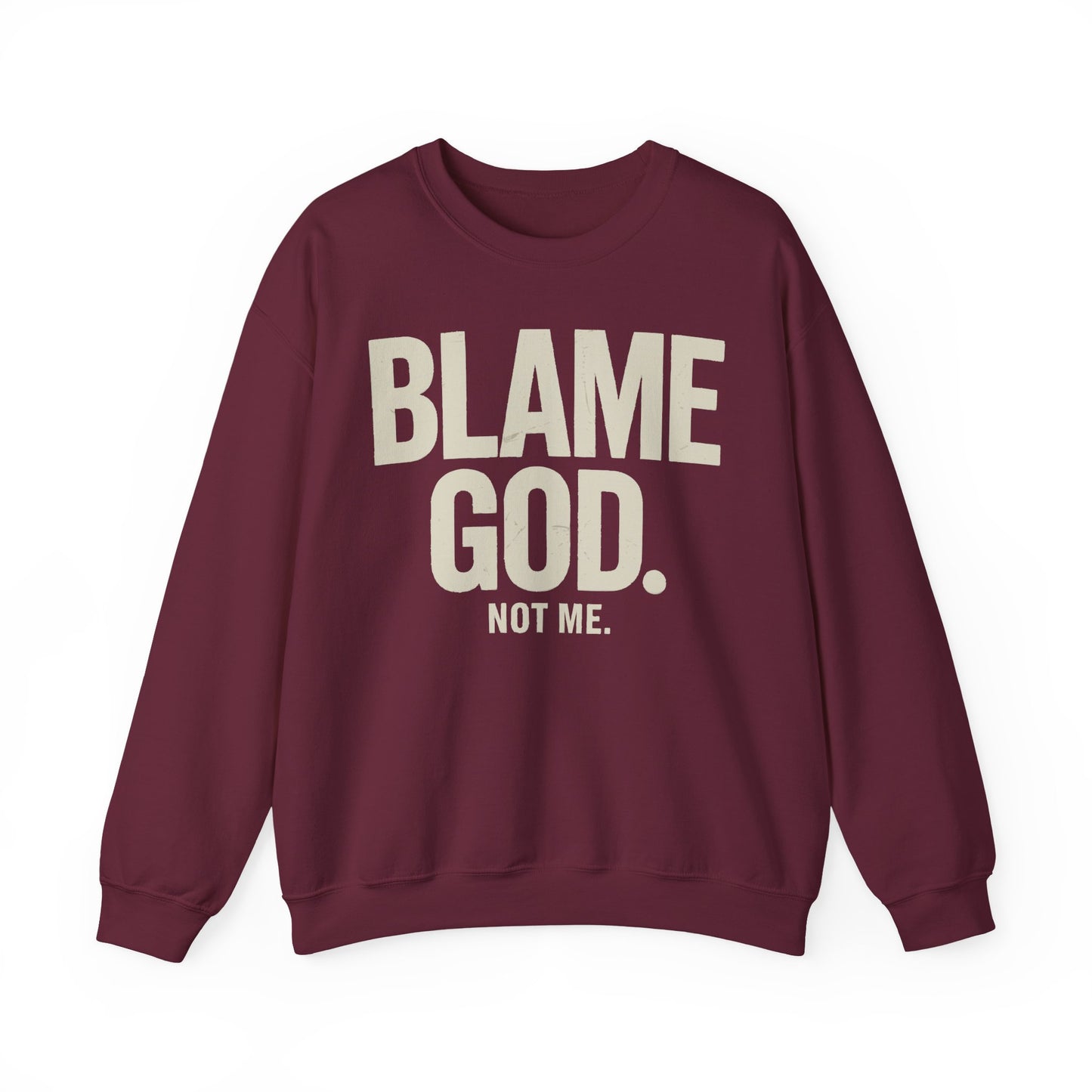 Blame God (Not Me) | Unisex Heavy Blend™ Crewneck Sweatshirt