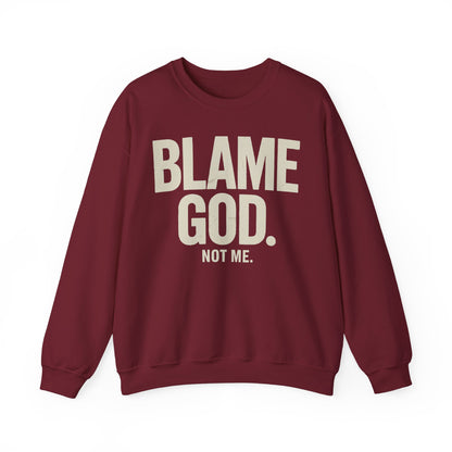 Blame God (Not Me) | Unisex Heavy Blend™ Crewneck Sweatshirt
