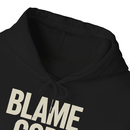 Blame God (Not Me) | Unisex Heavy Blend™ Hooded Sweatshirt