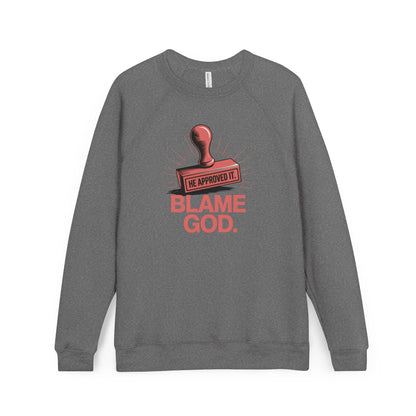 Blame God (Stamp) | Unisex Sponge Fleece Raglan Sweatshirt