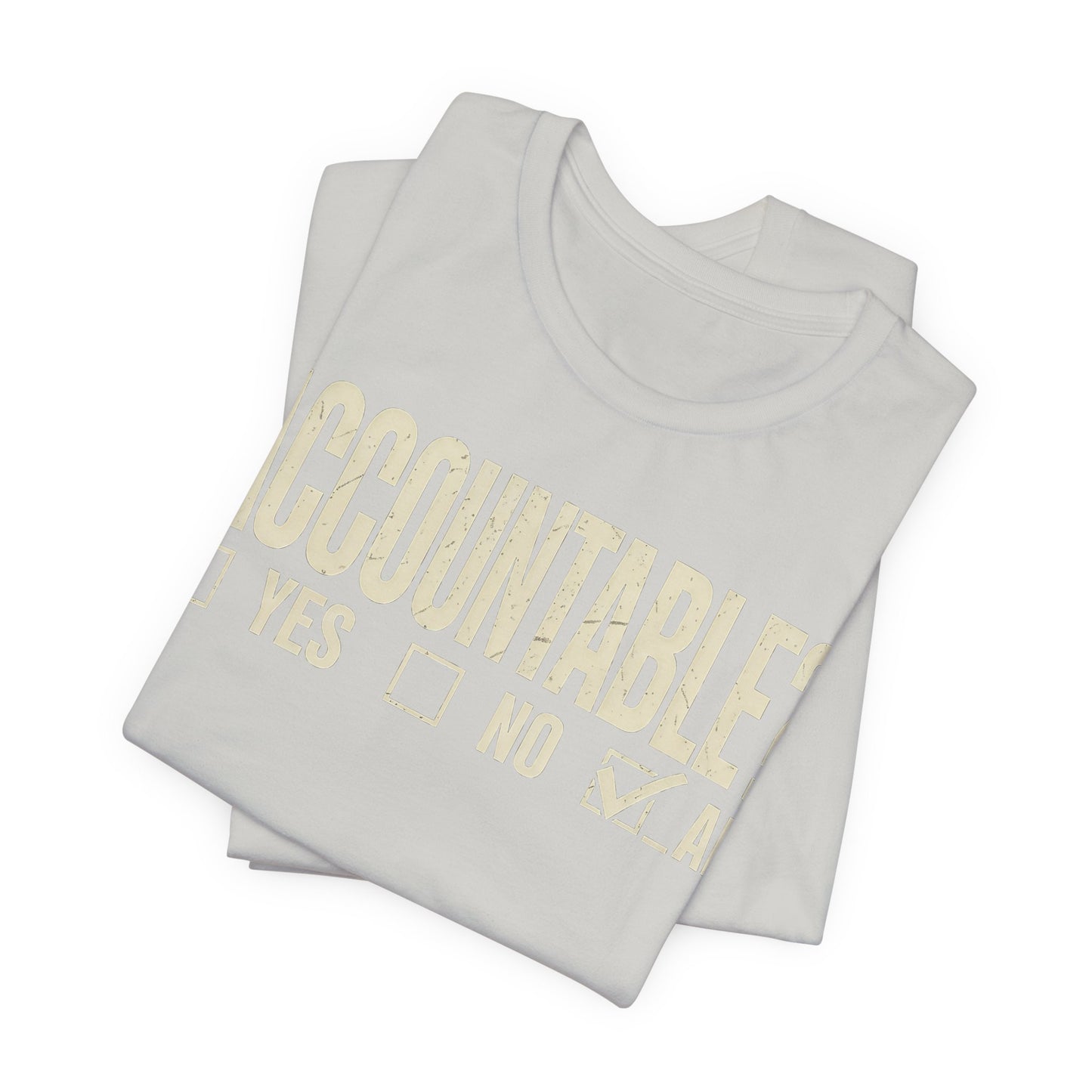 Accountable AF | Unisex Jersey Short Sleeve Tee