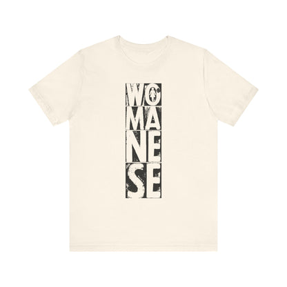 WOMANESE | Unisex Short Sleeve Tee