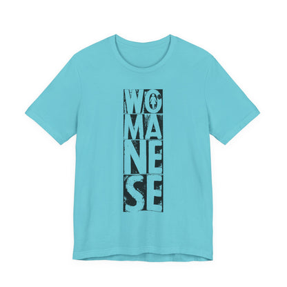 WOMANESE | Unisex Short Sleeve Tee