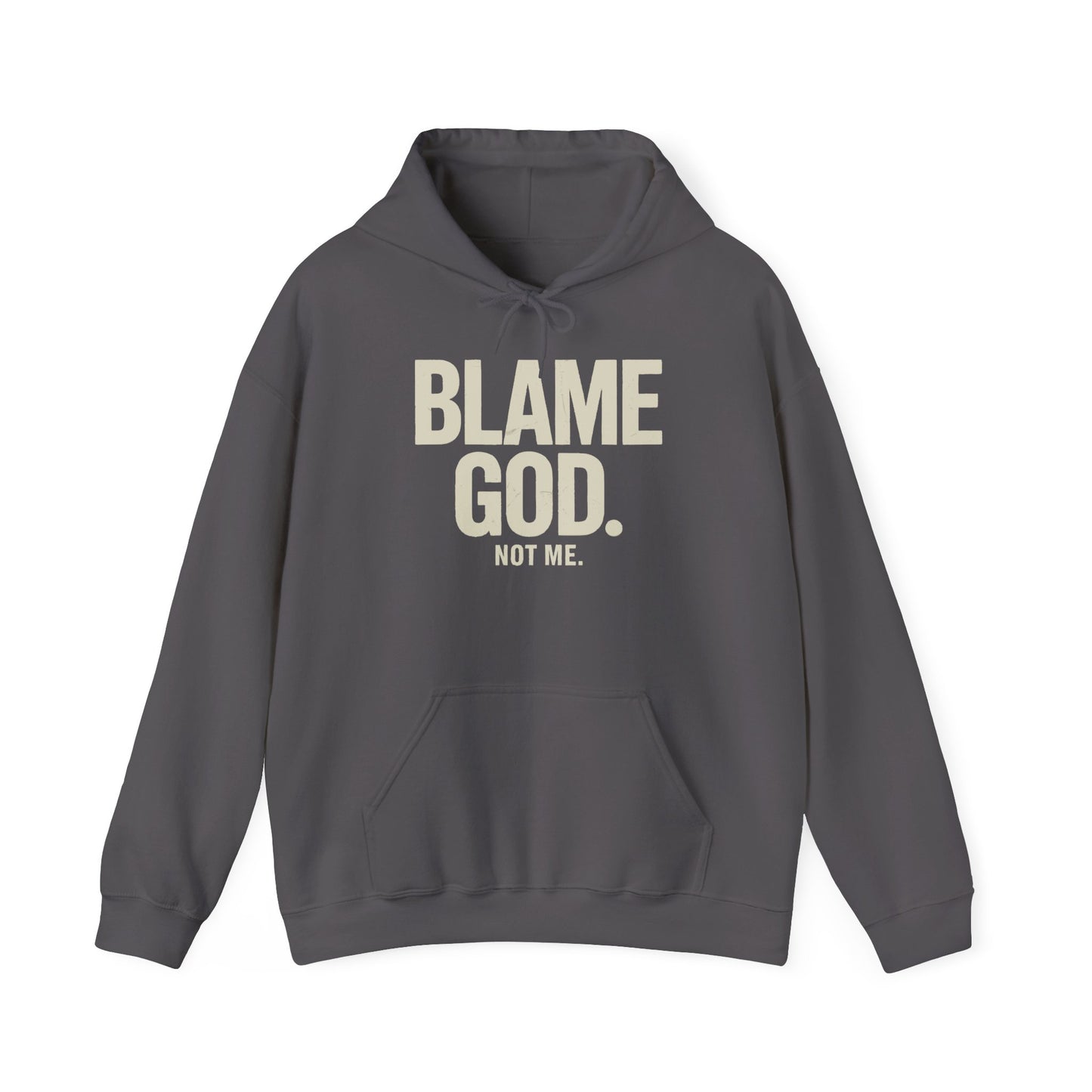 Blame God (Not Me) | Unisex Heavy Blend™ Hooded Sweatshirt