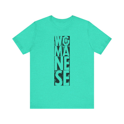 WOMANESE | Unisex Short Sleeve Tee