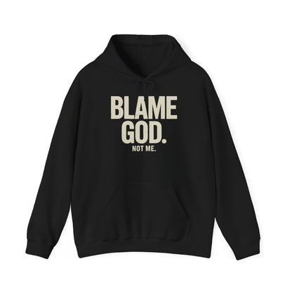 Blame God (Not Me) | Unisex Heavy Blend™ Hooded Sweatshirt