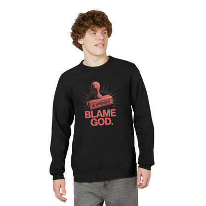 Blame God (Stamp) | Unisex Sponge Fleece Raglan Sweatshirt