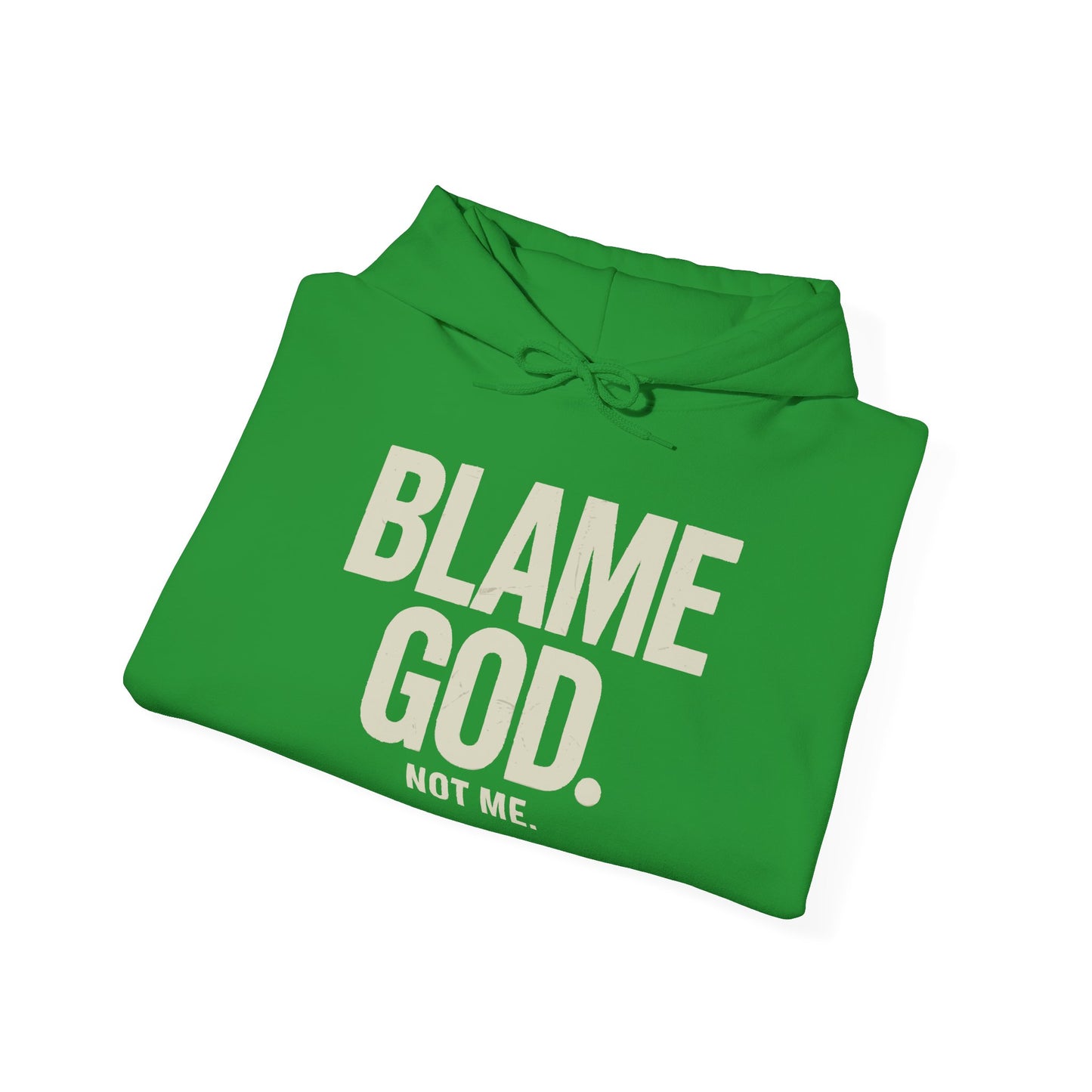 Blame God (Not Me) | Unisex Heavy Blend™ Hooded Sweatshirt