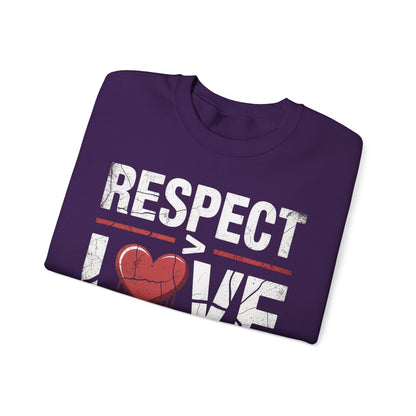 Respect > Love | Unisex Heavy Blend™ Crewneck Sweatshirt