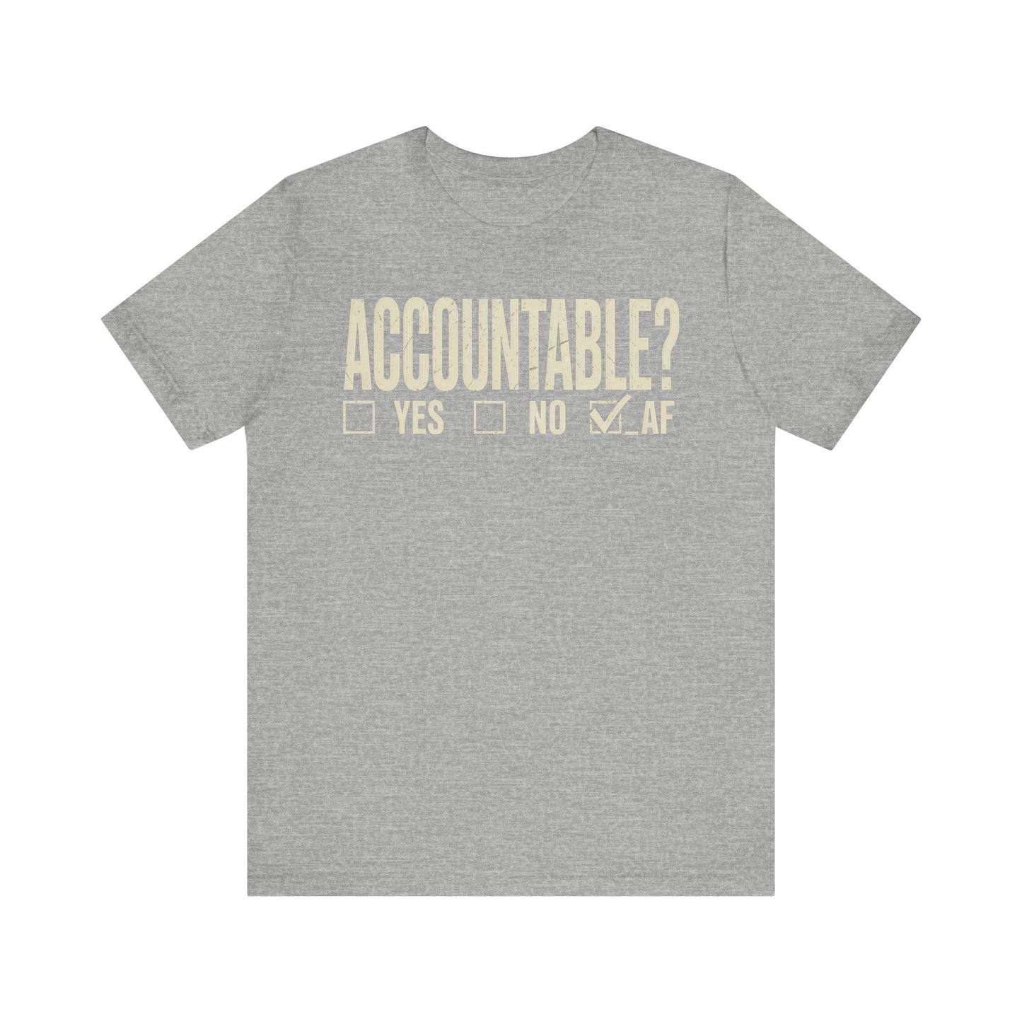 Accountable AF | Unisex Jersey Short Sleeve Tee
