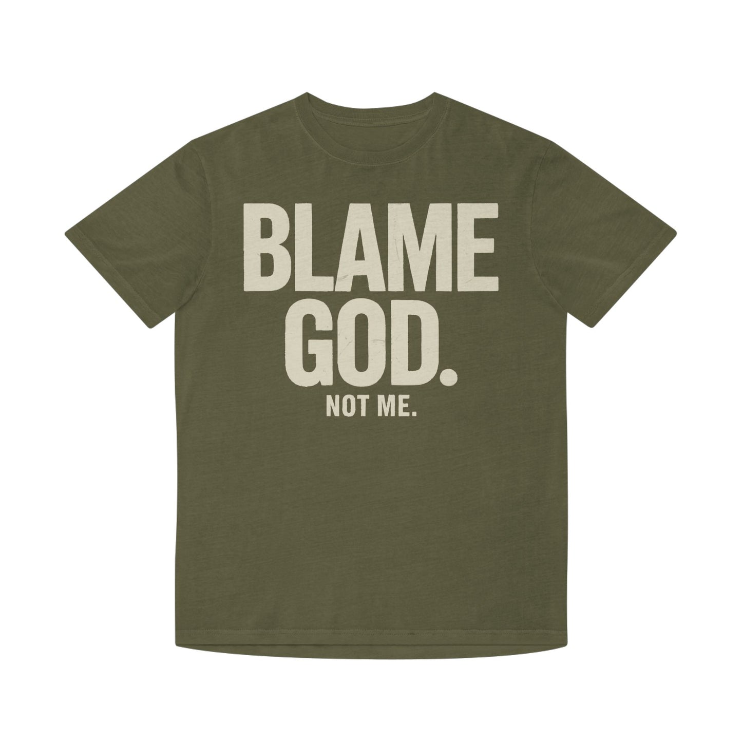 Blame God (Not Me) | Unisex Faded Shirt
