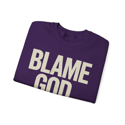 Blame God (Not Me) | Unisex Heavy Blend™ Crewneck Sweatshirt