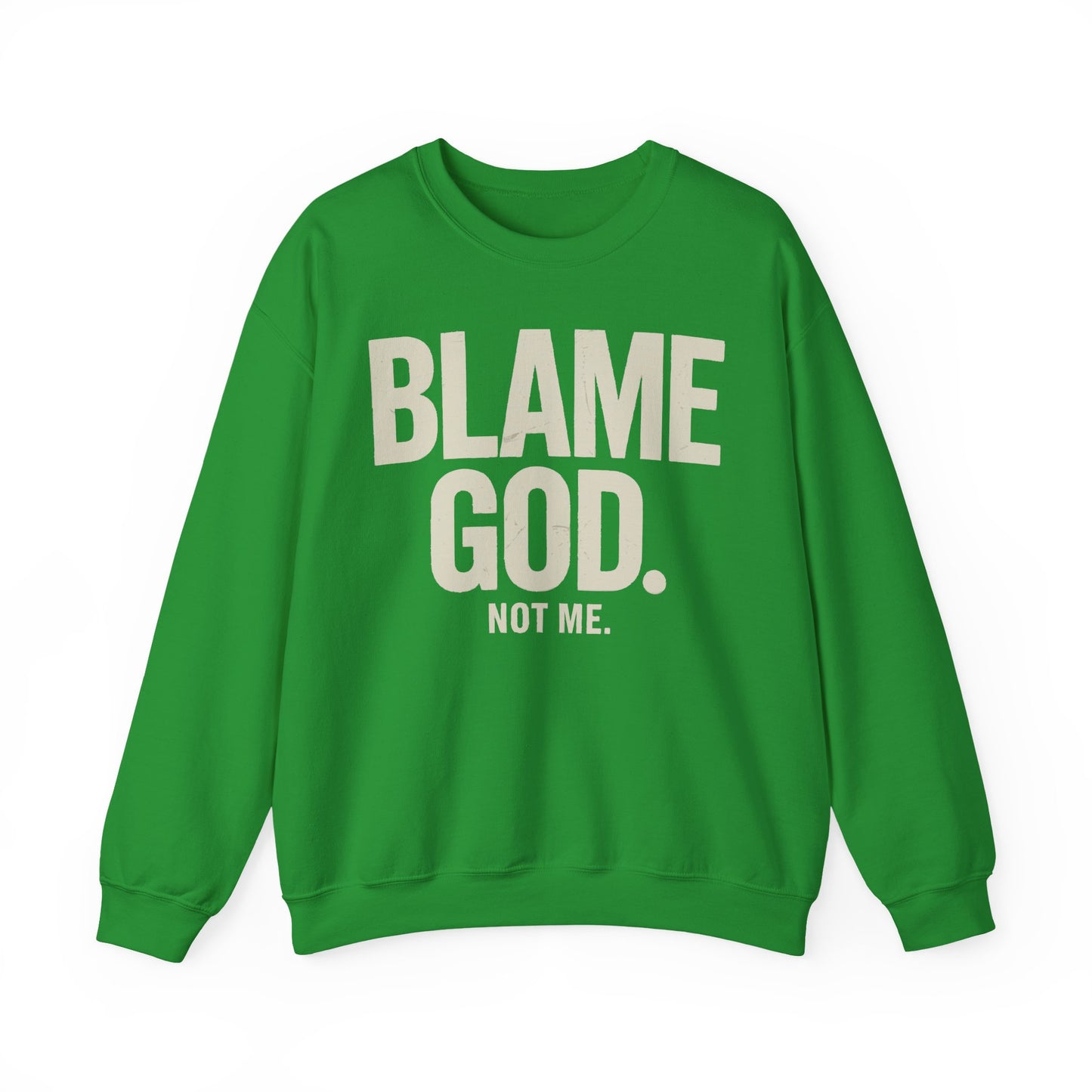 Blame God (Not Me) | Unisex Heavy Blend™ Crewneck Sweatshirt