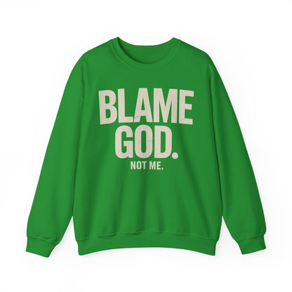 Blame God (Not Me) | Unisex Heavy Blend™ Crewneck Sweatshirt