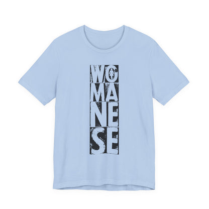 WOMANESE | Unisex Short Sleeve Tee