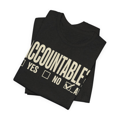 Accountable AF | Unisex Jersey Short Sleeve Tee