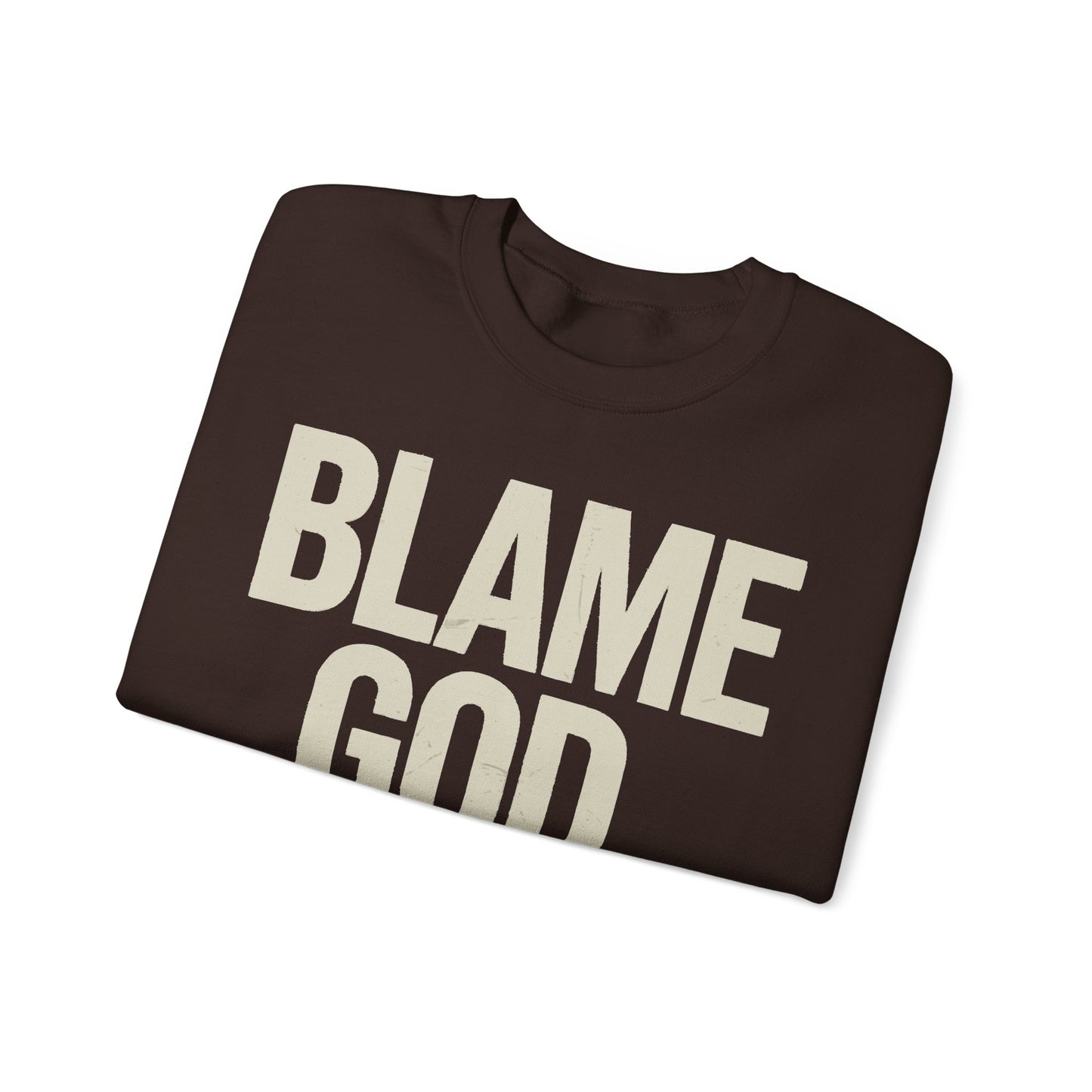 Blame God (Not Me) | Unisex Heavy Blend™ Crewneck Sweatshirt