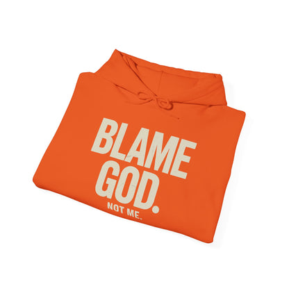 Blame God (Not Me) | Unisex Heavy Blend™ Hooded Sweatshirt