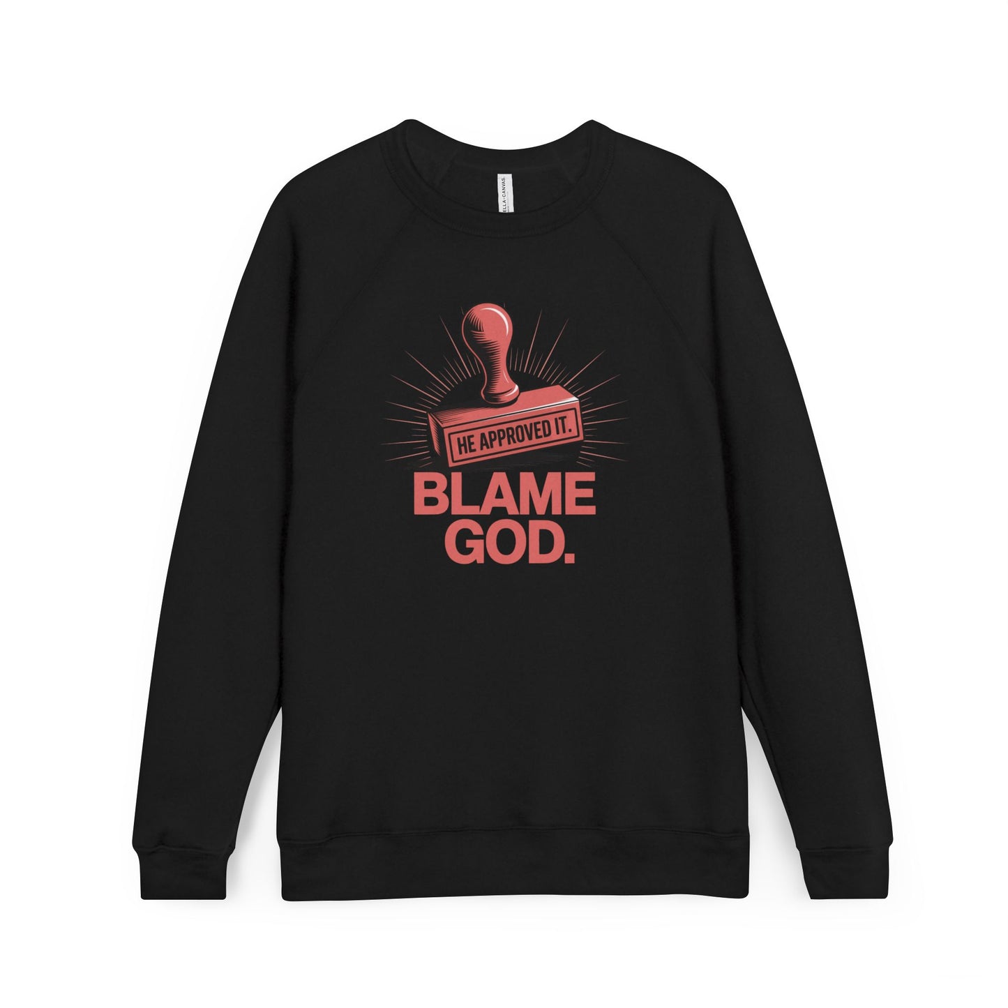 Blame God (Stamp) | Unisex Sponge Fleece Raglan Sweatshirt
