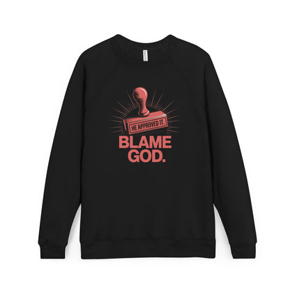 Blame God (Stamp) | Unisex Sponge Fleece Raglan Sweatshirt