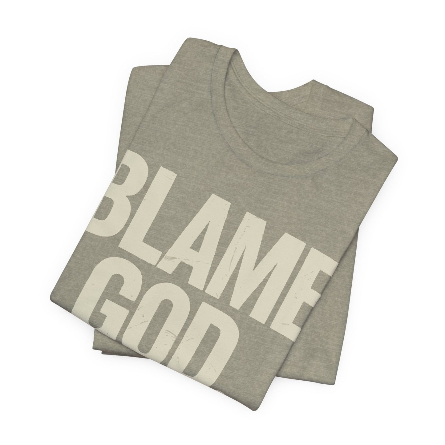 Blame God (Not Me) | Unisex Jersey Short Sleeve Tee